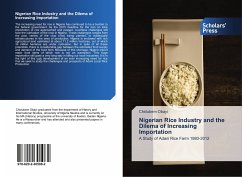 Nigerian Rice Industry and the Dilema of Increasing Importation - Obayi, Chidubem