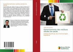 Gerenciamento dos resíduos sólidos da saúde - Mathias, Rafael Vieira