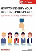 How To Identify Your Best B2B Prospects (eBook, ePUB)