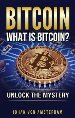 Cover Bitcoin: What is Bitcoin (Crypto for beginners, #1) (eBook, ePUB)