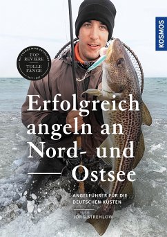 Erfolgreich angeln an Nord- und Ostsee (eBook, ePUB) - Strehlow, Jörg