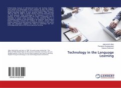 Technology in the Language Learning - Alian, Jalal ed-din;Khodabandeh, Farzaneh;Soleimani, Hassan