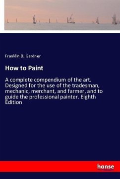 How to Paint - Gardner, Franklin B.