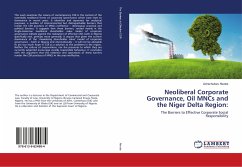 Neoliberal Corporate Governance, Oil MNCs and the Niger Delta Region: - Nwoke, Uchechukwu