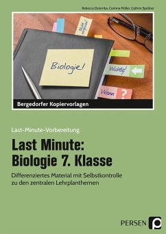 Last Minute: Biologie 7. Klasse - Dziomba, Rebecca;Müller, Corinna;Spellner, Cathrin