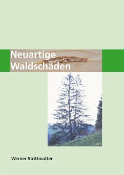 Neuartige Waldschäden - Strittmatter, Werner