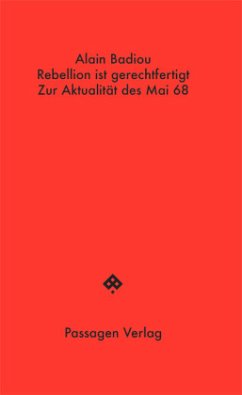 Rebellion ist gerechtfertigt - Badiou, Alain