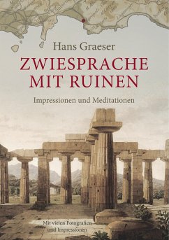 Zwiesprache mit Ruinen - Graeser, Hans