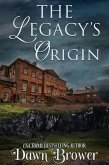 The Legacy's Origin (Enchanted Legacy, #1) (eBook, ePUB)