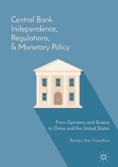 Central Bank Independence, Regulations, and Monetary Policy - Ray Chaudhuri, Ranajoy