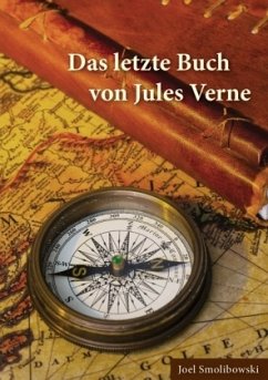 Das letzte Buch von Jules Verne - Smolibowski, Joel