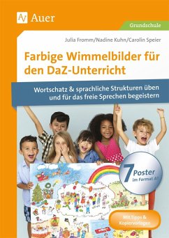 Farbige Wimmelbilder für den DaZ-Unterricht - Fromm, Julia;Kuhn, Nadine;Speier, Carolin