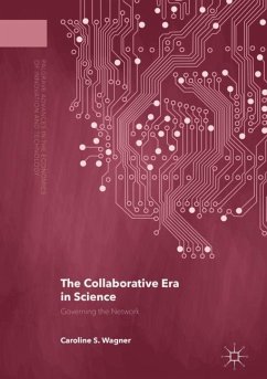 The Collaborative Era in Science - Wagner, Caroline S.