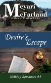 Desire's Escape (Holiday Romances, #8) (eBook, ePUB)