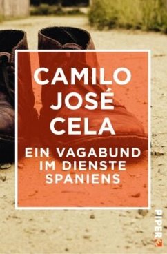 Ein Vagabund im Dienste Spaniens - Cela, Camilo José