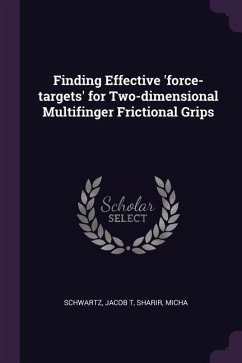 Finding Effective 'force-targets' for Two-dimensional Multifinger Frictional Grips