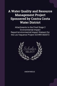A Water Quality and Resource Management Project Sponsered by Contra Costa Water District - Anonymous