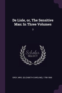 De Lisle, or, The Sensitive Man