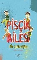 Piscik Ailesi - Calicioglu, Efe