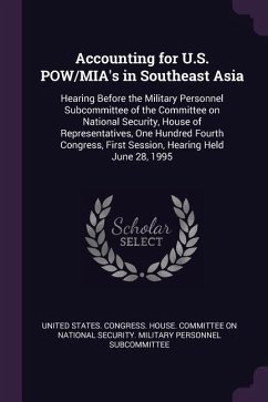 Accounting for U.S. POW/MIA's in Southeast Asia