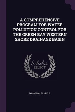 A Comprehensive Program for Water Pollution Control for the Green Bay Western Shore Drainage Basin