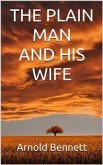 The plain man and his wife (eBook, ePUB)