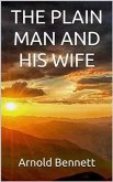 The plain man and his wife (eBook, ePUB)
