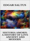 Historia Amoris: A History of Love, Ancient and Modern (eBook, ePUB)