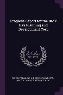 Progress Report for the Back Bay Planning and Development Corp