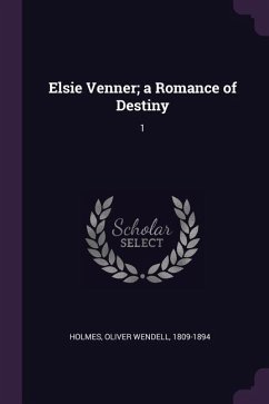 Elsie Venner; a Romance of Destiny