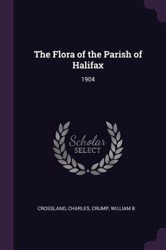 The Flora of the Parish of Halifax