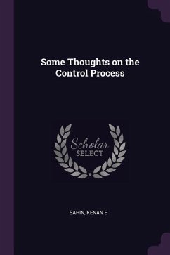 Some Thoughts on the Control Process