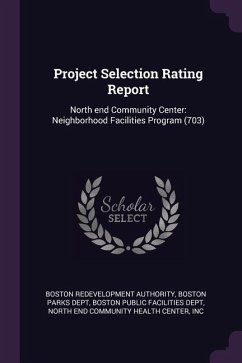 Project Selection Rating Report - Authority, Boston Redevelopment