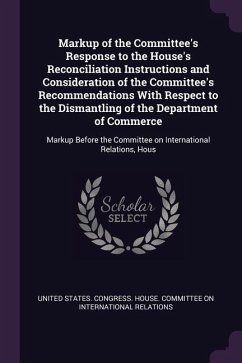 Markup of the Committee's Response to the House's Reconciliation Instructions and Consideration of the Committee's Recommendations With Respect to the Dismantling of the Department of Commerce