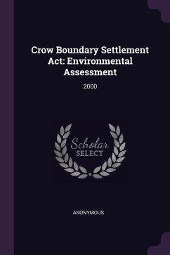 Crow Boundary Settlement Act - Anonymous