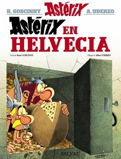 Astérix en Helvecia - Goscinny, René; Mora, Víctor; Uderzo, Albert