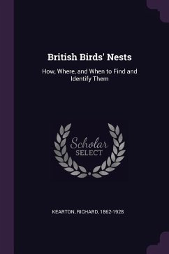 British Birds' Nests - Kearton, Richard