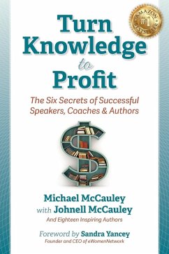 Turn Knowledge to Profit - Mccauley, Michael; McCauley, Johnell