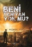 Beni Taniyan Yok Mu