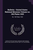 Bulletin - United States National Museum Volume no. 106 Plates 1920