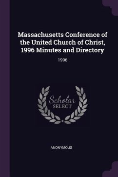 Massachusetts Conference of the United Church of Christ, 1996 Minutes and Directory