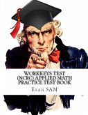 Workkeys Test (NCRC) Applied Math Practice Test Book