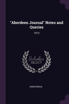 &quote;Aberdeen Journal&quote; Notes and Queries