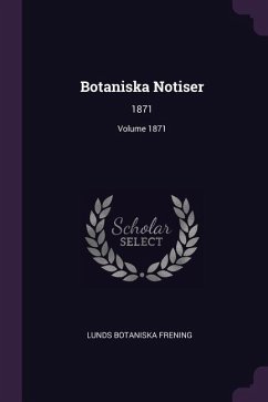 Botaniska Notiser - Frening, Lunds Botaniska