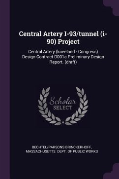 Central Artery I-93/tunnel (i-90) Project - Brinckerhoff, Bechtel/Parsons