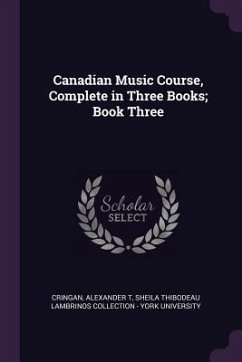 Cover Canadian Music Course, Complete in Three Books; Book Three