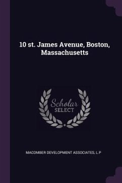 10 st. James Avenue, Boston, Massachusetts - Macomber Development Associates, Lp