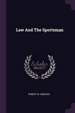 Law And The Sportsman