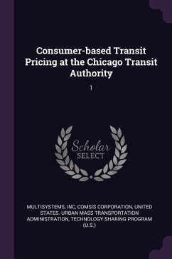 Consumer-based Transit Pricing at the Chicago Transit Authority - Multisystems, Inc; Corporation, Comsis