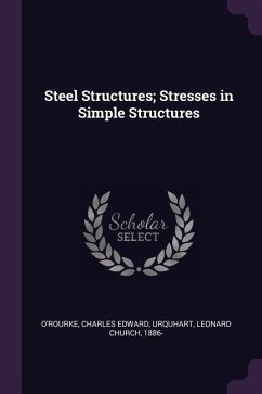 Steel Structures; Stresses in Simple Structures